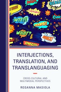 Imagen de portada: Interjections, Translation, and Translanguaging 9781498574648
