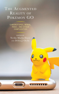 Imagen de portada: The Augmented Reality of Pokémon Go 9781498574914