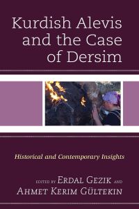 Cover image: Kurdish Alevis and the Case of Dersim 9781498575508