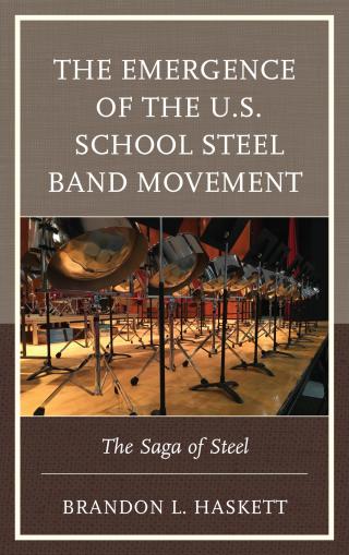 Imagen de portada: Emergence of the U.S. School Steel Band Movement 9781498575690