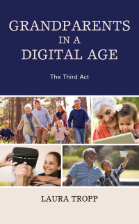 表紙画像: Grandparents in a Digital Age 9781498575782
