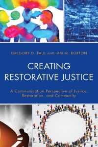 Titelbild: Creating Restorative Justice 9781498576451