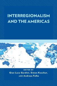 Titelbild: Interregionalism and the Americas 9781498576871