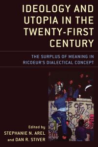 Cover image: Ideology and Utopia in the Twenty-First Century 9781498577298