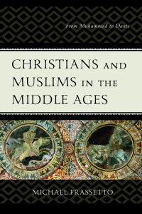 Omslagafbeelding: Christians and Muslims in the Middle Ages 9781498577564