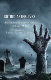 Cover image: Gothic Afterlives 9781498578226