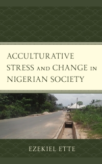 Titelbild: Acculturative Stress and Change in Nigerian Society 9781498578615