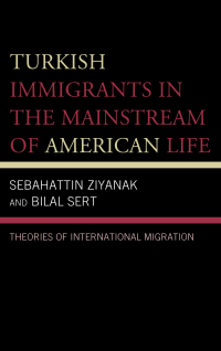 Omslagafbeelding: Turkish Immigrants in the Mainstream of American Life 9781498578769