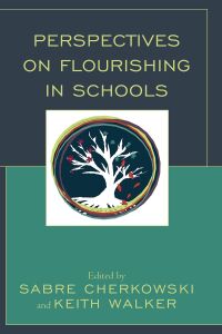 Imagen de portada: Perspectives on Flourishing in Schools 9781498579421
