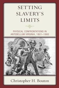 Imagen de portada: Setting Slavery's Limits 9781498579452