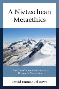 Cover image: A Nietzschean Metaethics 9781498579933