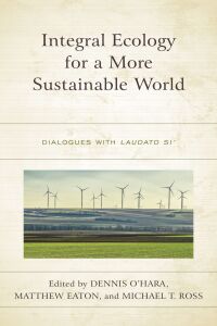Omslagafbeelding: Integral Ecology for a More Sustainable World 9781498580052