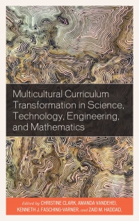 Omslagafbeelding: Multicultural Curriculum Transformation in Science, Technology, Engineering, and Mathematics 9781498580519