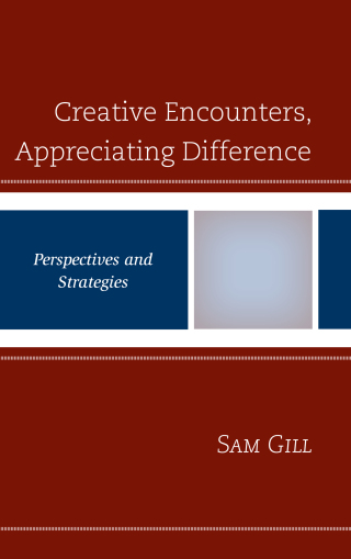 Cover image: Creative Encounters, Appreciating Difference 1st edition 9781498580878