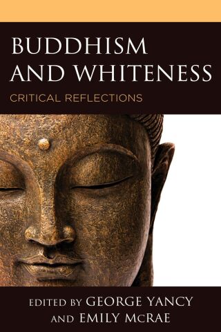 Omslagafbeelding: Buddhism and Whiteness 1st edition 9781498581028