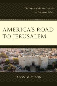 Omslagafbeelding: America's Road to Jerusalem 9781498581387
