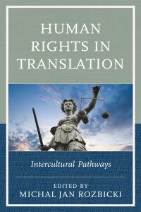 Cover image: Human Rights in Translation 9781498581431