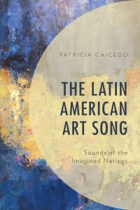Imagen de portada: The Latin American Art Song 9781498581622