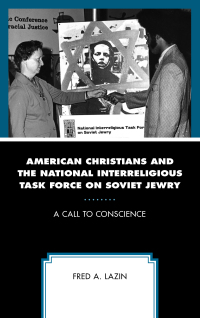 Cover image: American Christians and the National Interreligious Task Force on Soviet Jewry 9781498583237