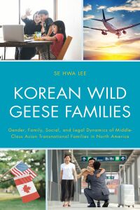 Cover image: Korean Wild Geese Families 9781498583473