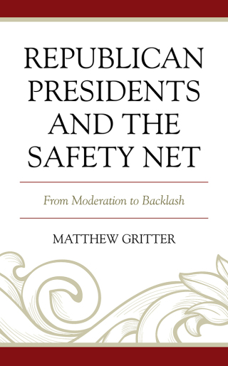 Cover image: Republican Presidents and the Safety Net 9781498583565