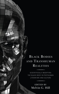 Imagen de portada: Black Bodies and Transhuman Realities 9781498583800