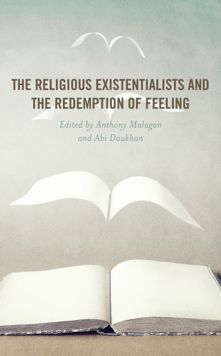 Cover image: The Religious Existentialists and the Redemption of Feeling 1st edition 9781498584760