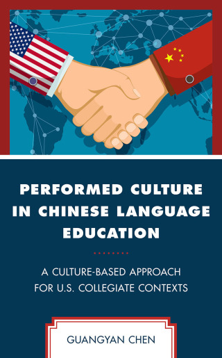 Omslagafbeelding: Performed Culture in Chinese Language Education 9781498584951