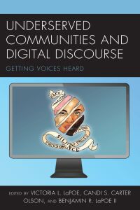 Omslagafbeelding: Underserved Communities and Digital Discourse 9781498585163