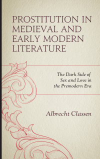Cover image: Prostitution in Medieval and Early Modern Literature 9781498585804