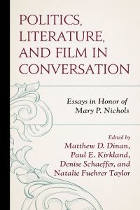 Imagen de portada: Politics, Literature, and Film in Conversation 9781498585897