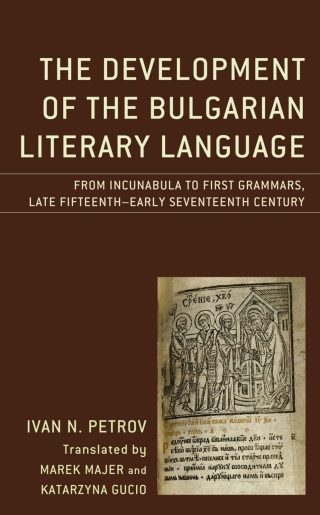 Cover image: Development of the Bulgarian Literary Language 9781498586078