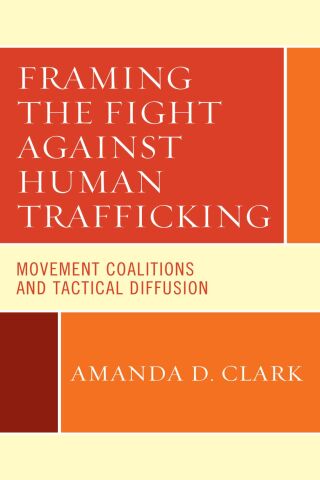 Imagen de portada: Framing the Fight against Human Trafficking 1st edition 9781498586252