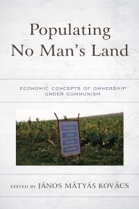 Cover image: Populating No Man’s Land 9781498539210
