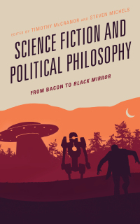 Immagine di copertina: Science Fiction and Political Philosophy 9781498586436