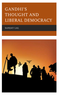 Titelbild: Gandhi's Thought and Liberal Democracy 9781498586528