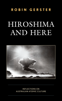 Omslagafbeelding: Hiroshima and Here 9781498587594