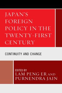 صورة الغلاف: Japan's Foreign Policy in the Twenty-First Century 9781498587952