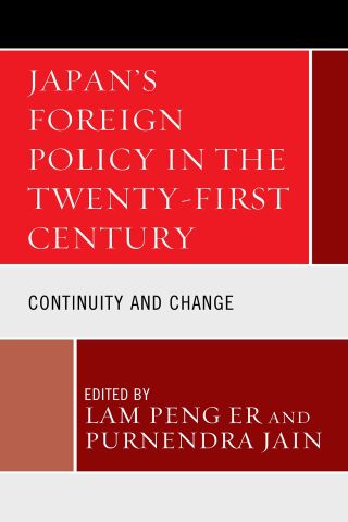 Cover image: Japan's Foreign Policy in the Twenty-First Century 1st edition 9781498587952
