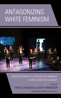 Titelbild: Antagonizing White Feminism 9781498588362