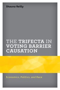 表紙画像: The Trifecta in Voting Barrier Causation 9781498588997