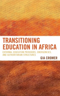 Imagen de portada: Transitioning Education in Africa 9781498589260