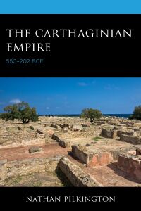 Omslagafbeelding: The Carthaginian Empire 9781498590525