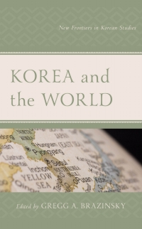 Imagen de portada: Korea and the World 9781498591126