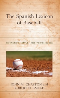 Omslagafbeelding: The Spanish Lexicon of Baseball 9781498591225