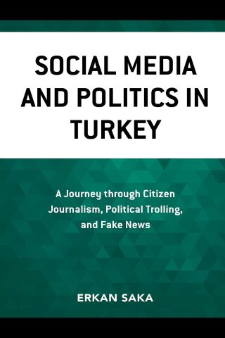 Cover image: Social Media and Politics in Turkey 9781498591379