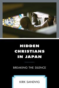 Cover image: Hidden Christians in Japan 9781498591676