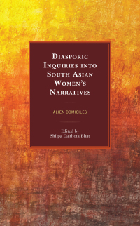 Imagen de portada: Diasporic Inquiries into South Asian Women’s Narratives 9781498591768