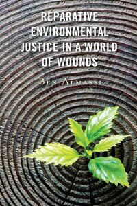 Imagen de portada: Reparative Environmental Justice in a World of Wounds 9781498592062