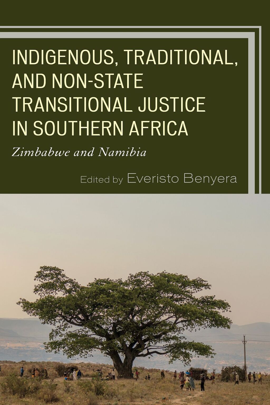 Indigenous, Traditional, and Non-State Transitional Justice in Southern Africa Zimbabwe and Namibia